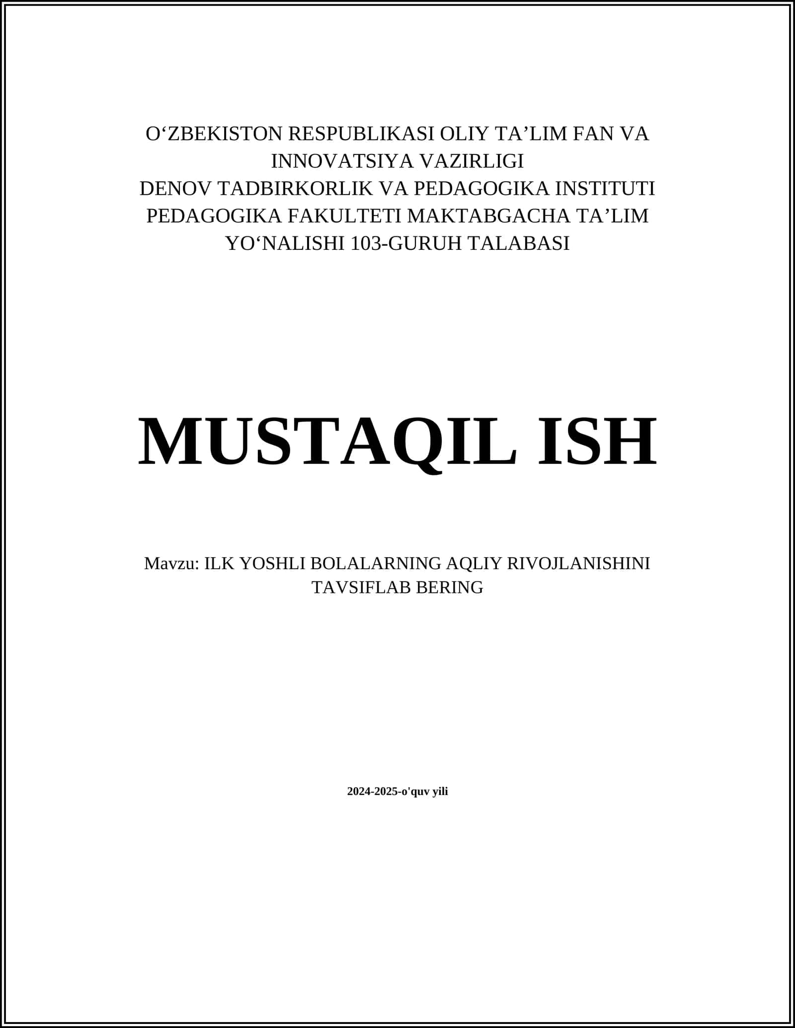 ILK YOSHLI BOLALARNING AQLIY RIVOJLANISHINI TAVSIFLAB BERING