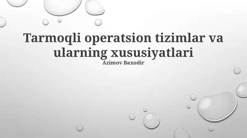 Tarmoqli operatsion tizimlar va ularning xususiyatlari