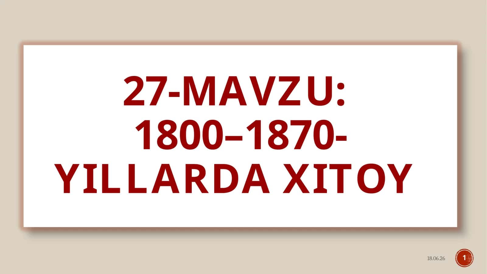 1800–1870-YILLARDA XITOY