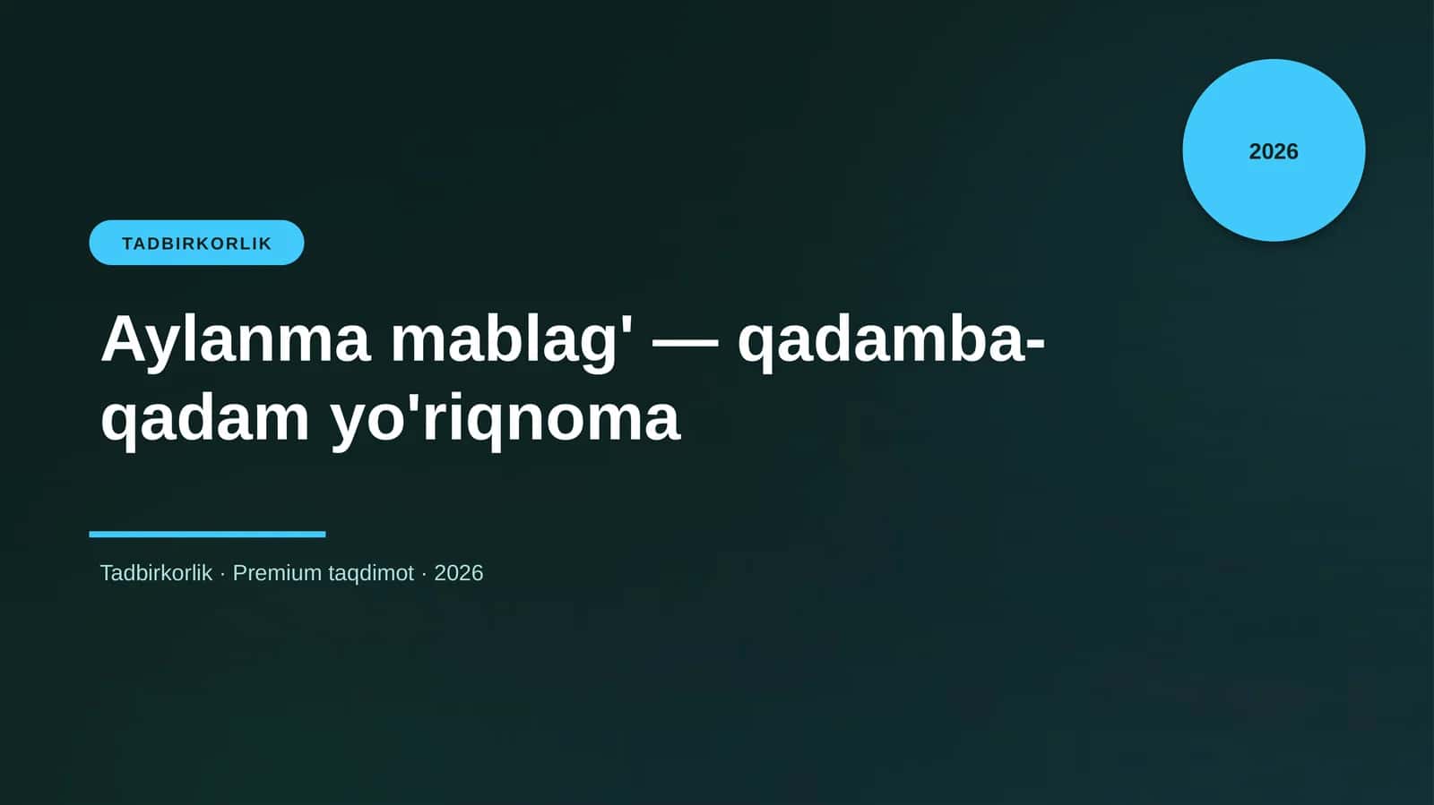 Aylanma mablag' — qadamba-qadam yo'riqnoma