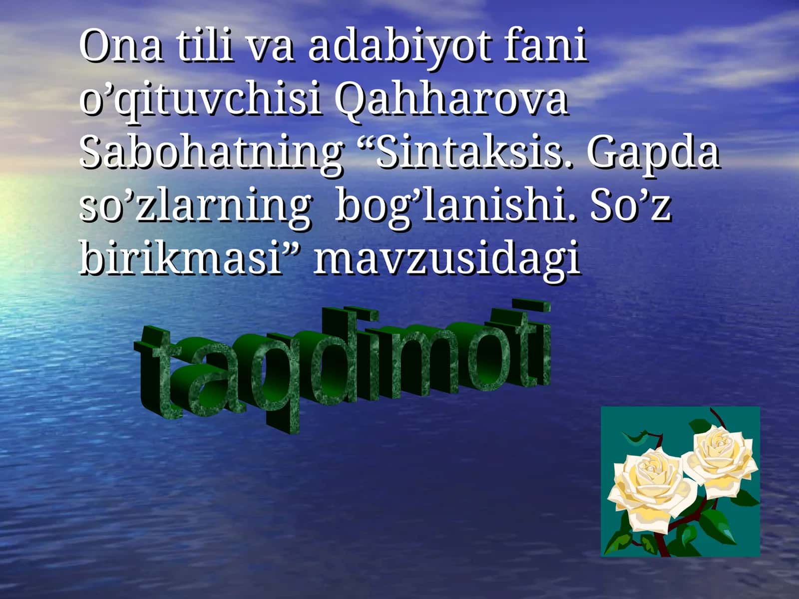 Sintaksis. Gapdaso’zlarning bog’lanishi.So’z birikmasi