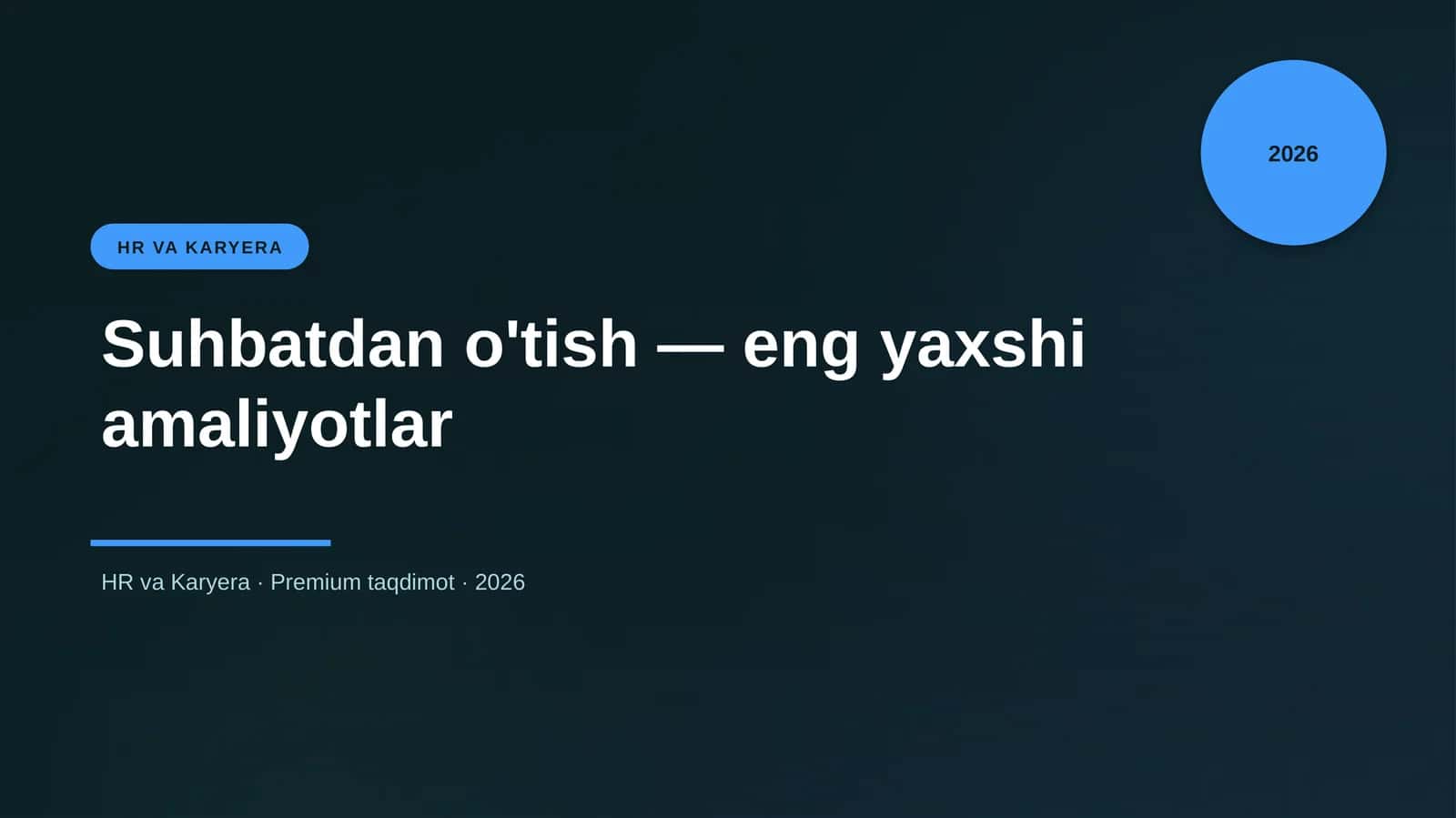 Suhbatdan o'tish — eng yaxshi amaliyotlar