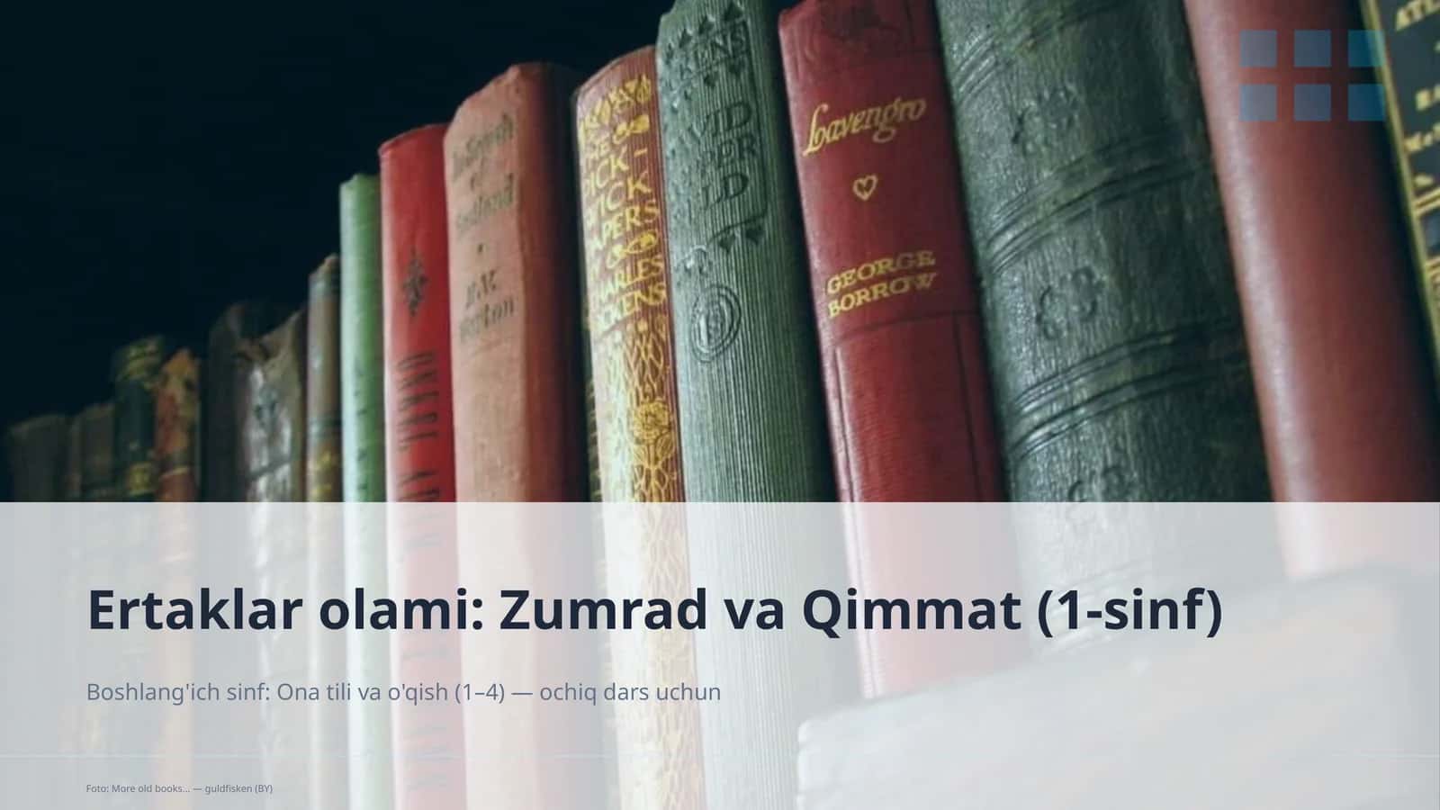 Ertaklar olami: Zumrad va Qimmat (1-sinf)