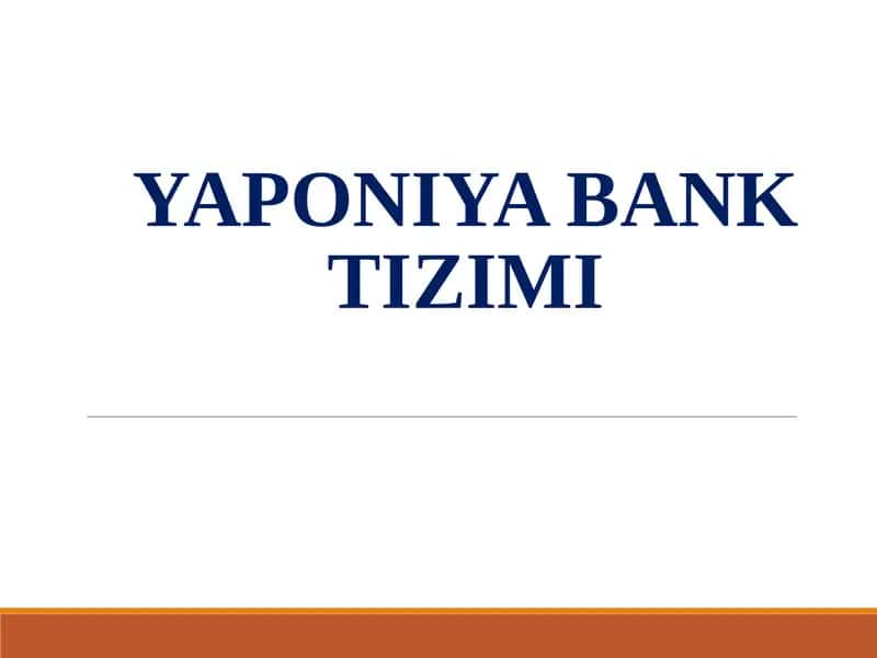 YAPONIYA BANK TIZIMI