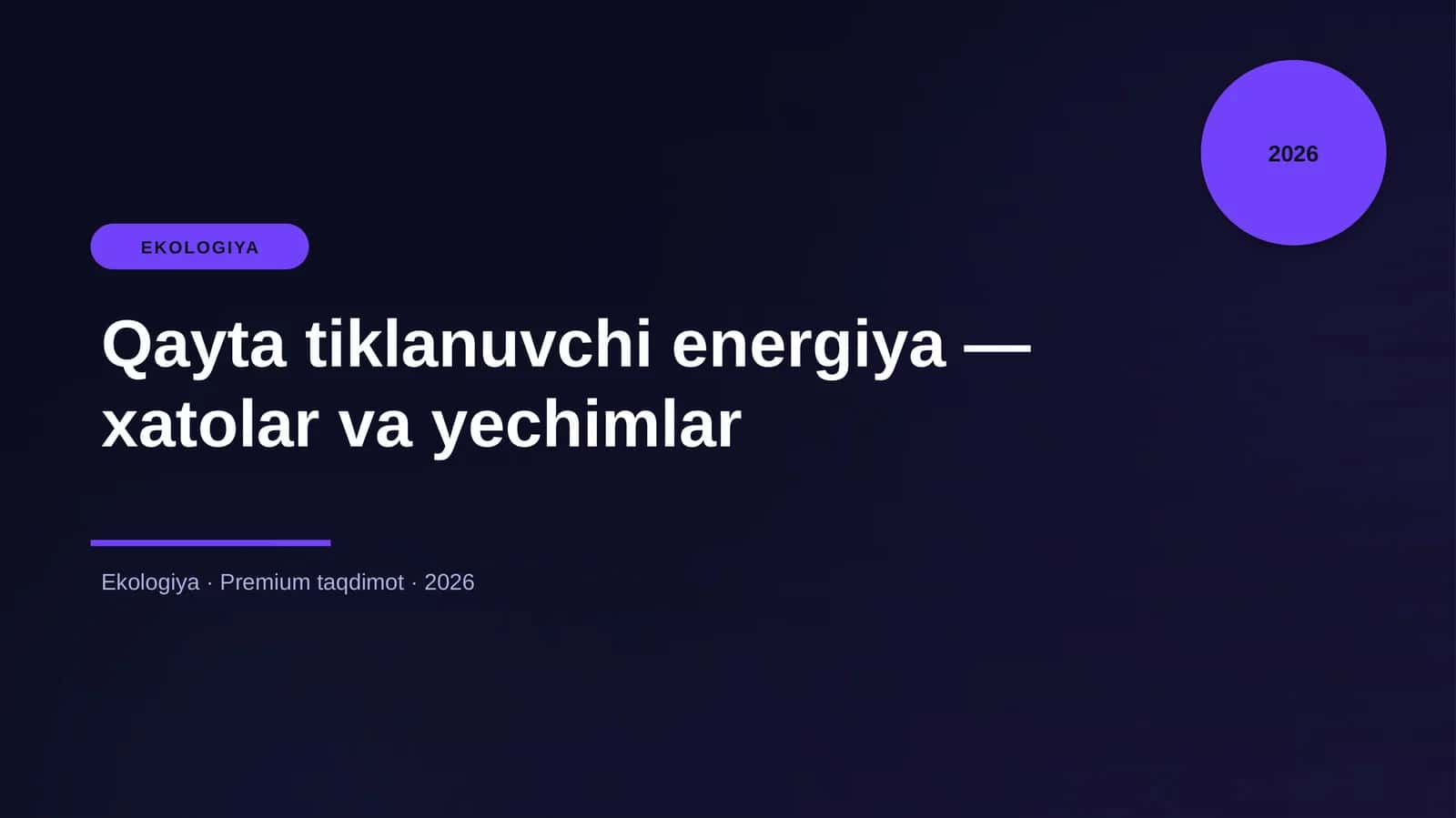 Qayta tiklanuvchi energiya — xatolar va yechimlar