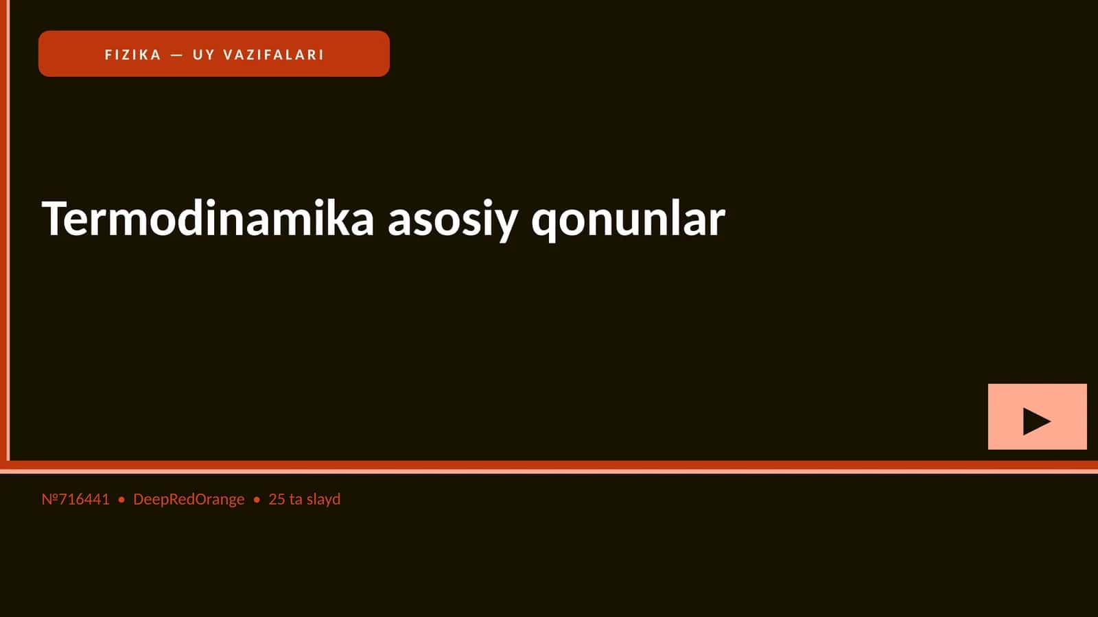 FIZIKA — UY VAZIFALARI