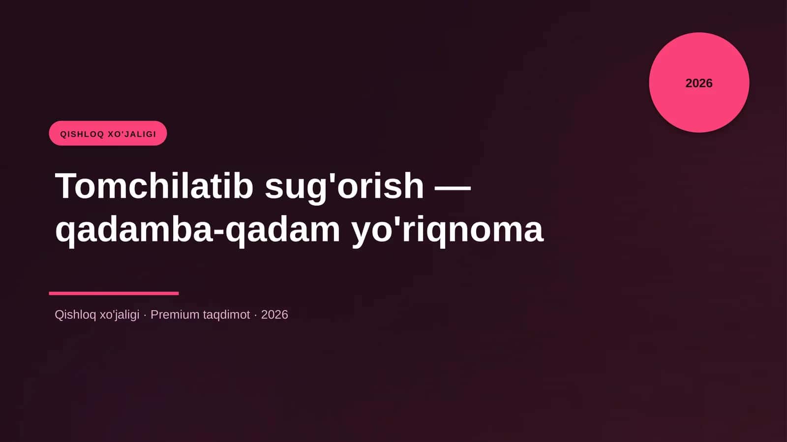 Tomchilatib sug'orish — qadamba-qadam yo'riqnoma