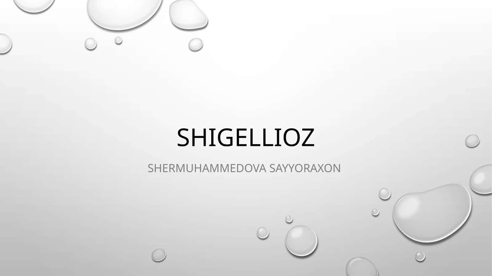 Shigellioz
