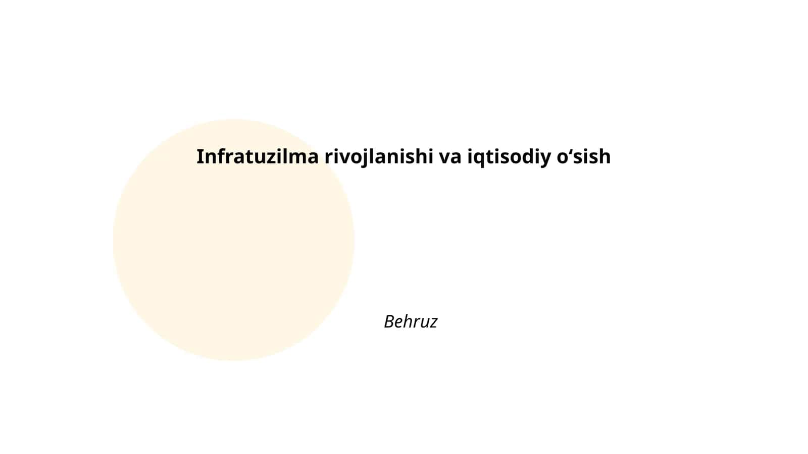 Infratuzilma rivojlanishi va iqtisodiy oʻsish