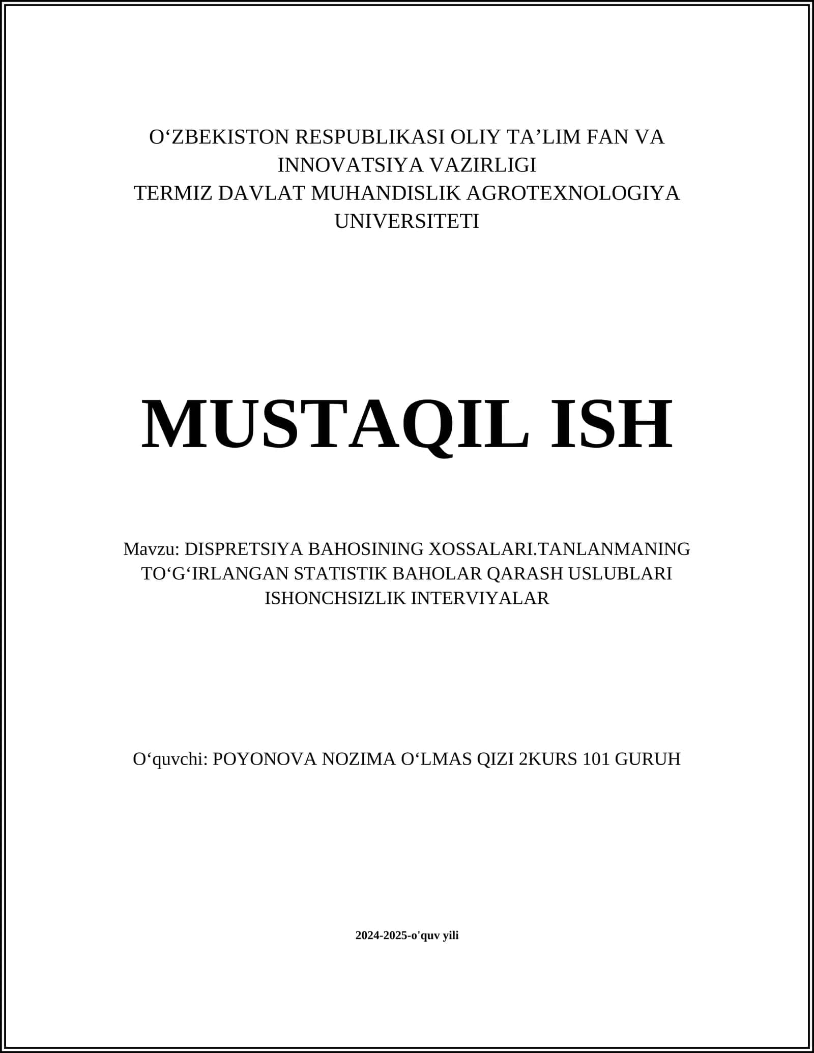 DISPRETSIYA BAHOSINING XOSSALARI.TANLANMANING TOʻGʻIRLANGAN STATISTIK BAHOLAR QARASH USLUBLARI ISHONCHSIZLIK INTERVIYALAR