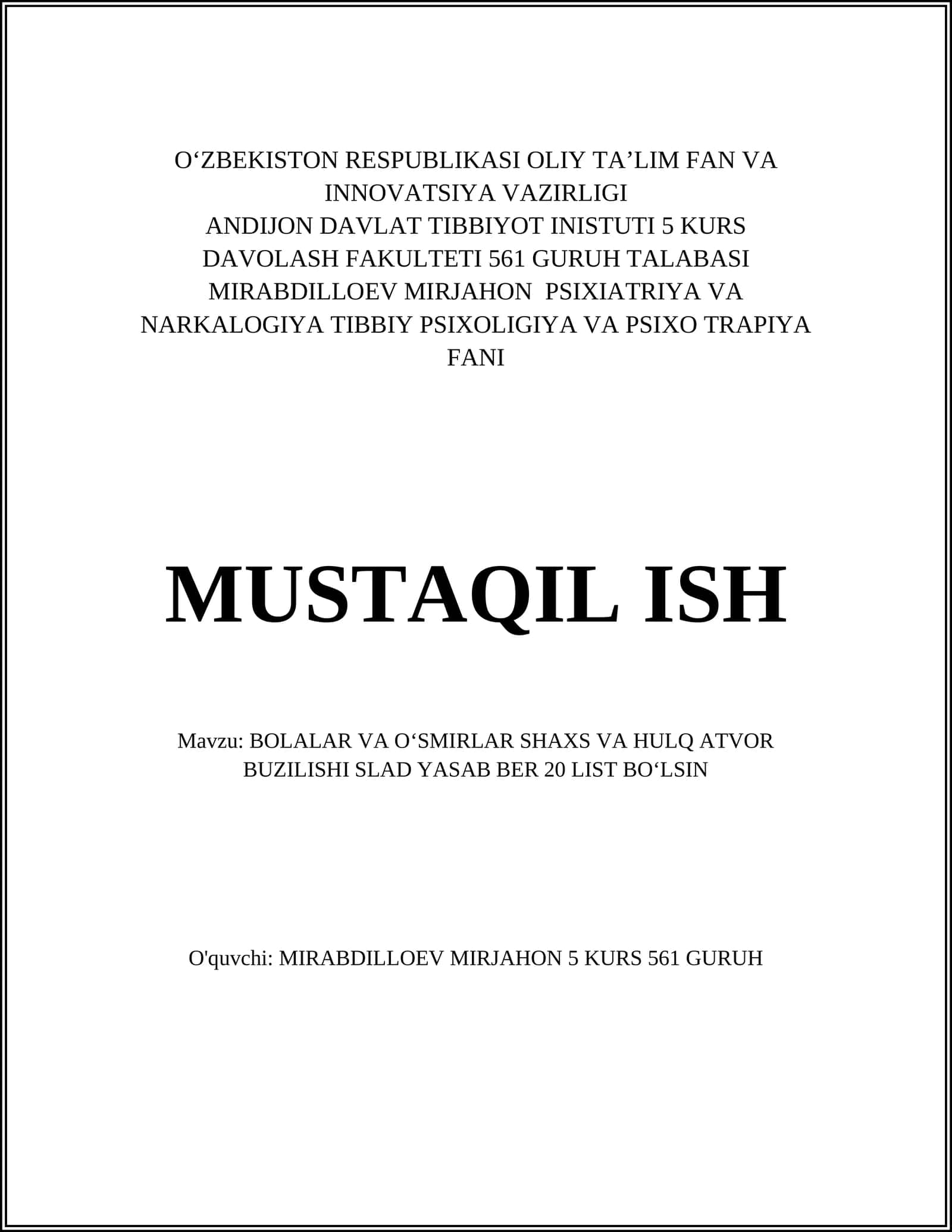 BOLALAR VA OʻSMIRLAR SHAXS VA HULQ ATVOR BUZILISHI