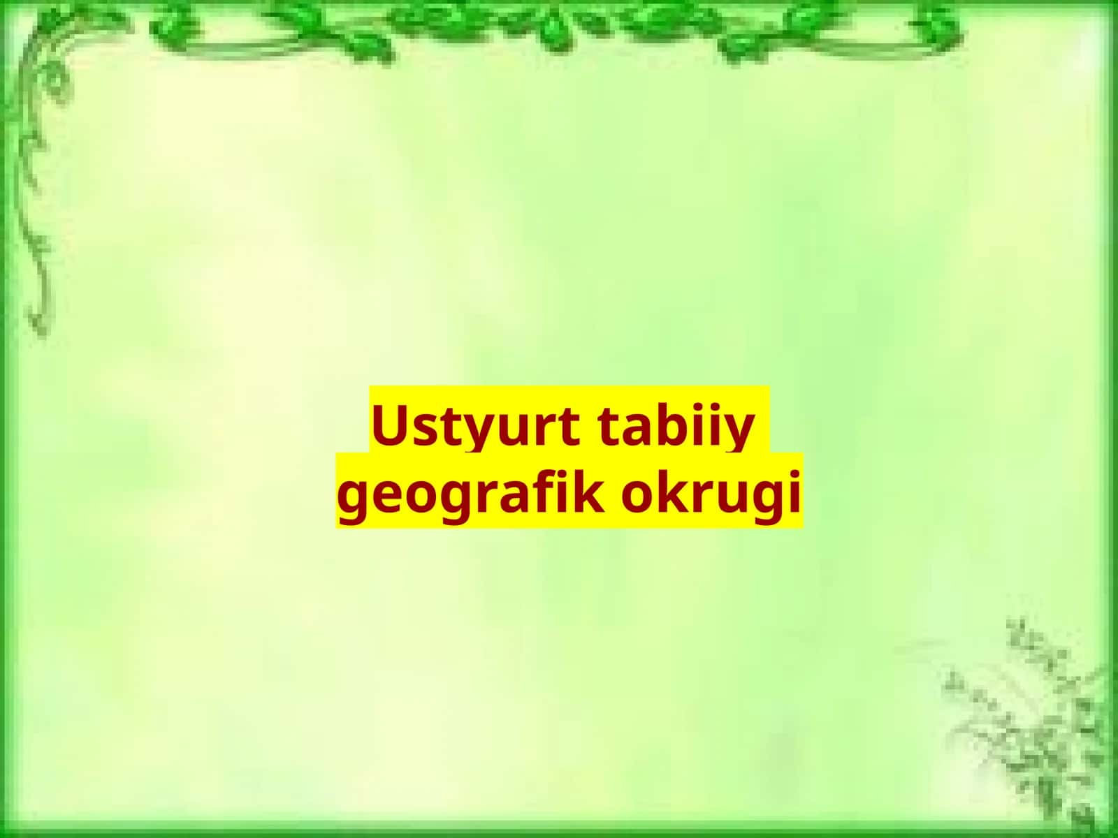 Ustyurt tabiiy geografik okrugi