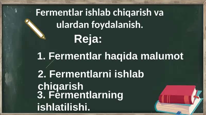 Fermentlar ishlab chiqarish va ulardan foydalanish