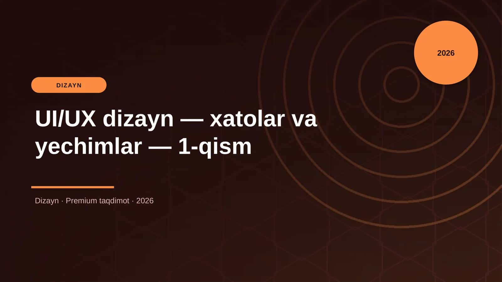 UI/UX dizayn — xatolar va yechimlar — 1-qism