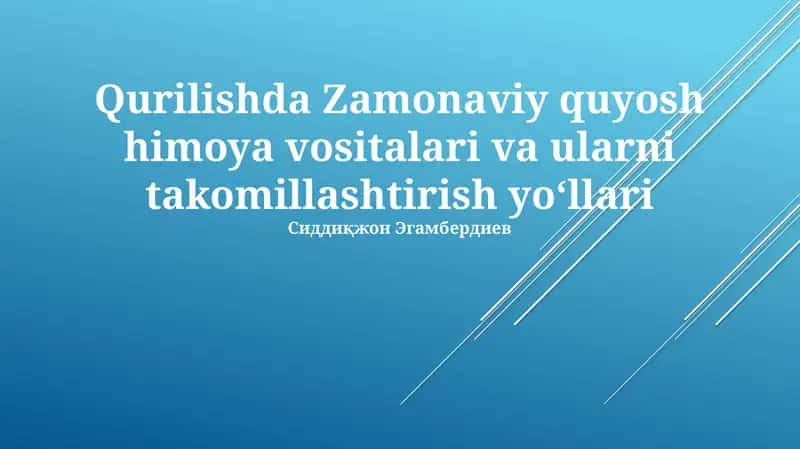 Zamonaviy Quyoshdan Himoya Vositalari