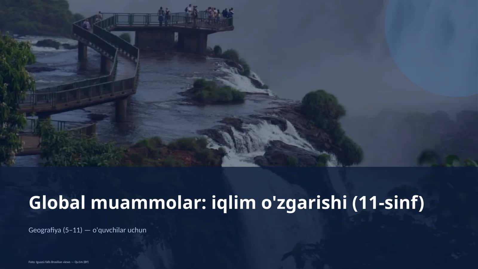 Global muammolar: iqlim o'zgarishi (11-sinf)