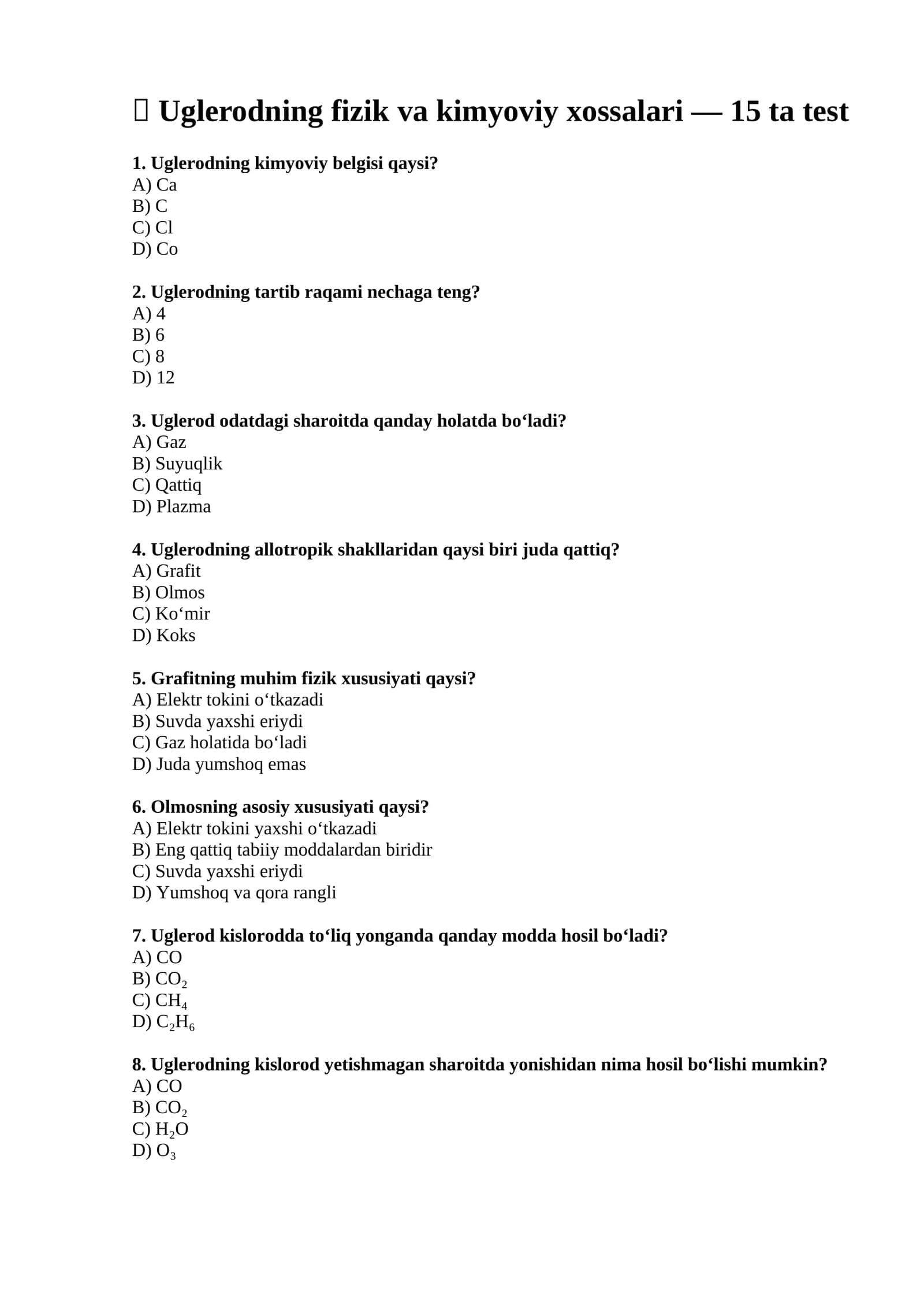 Uglerodning fizik va kimyoviy xossalari — 15 ta test