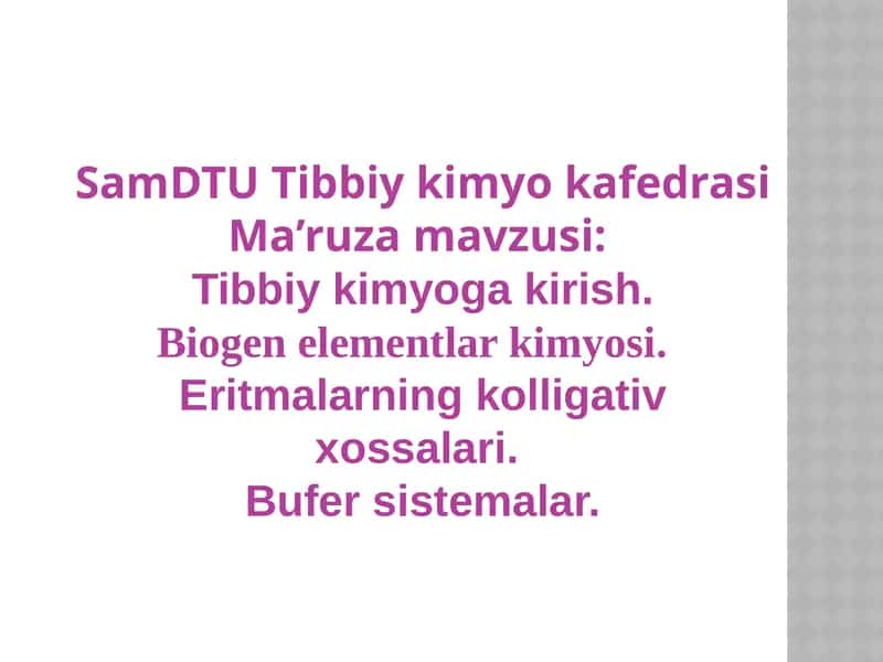 Tibbiy kimyo kafedrasi Ma’ruza mavzusi