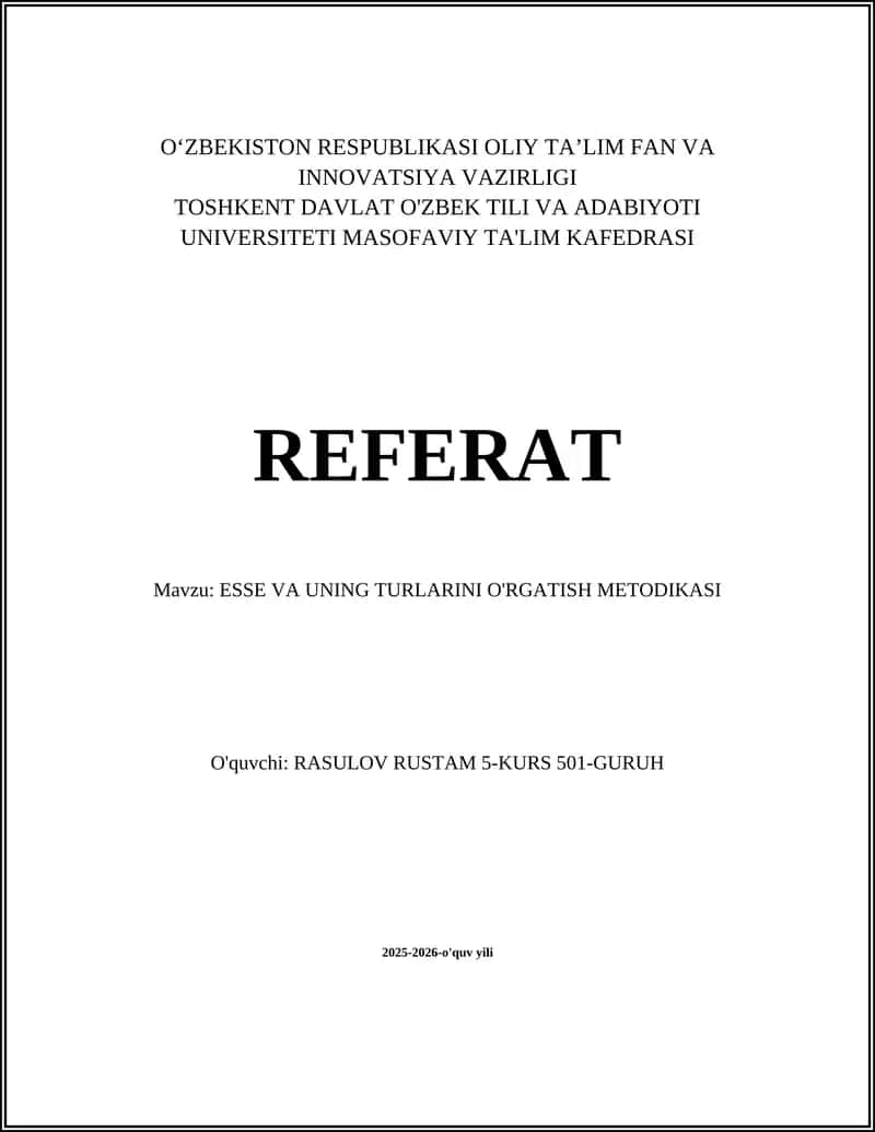 ESSE VA UNING TURLARINI O'RGATISH METODIKASI
