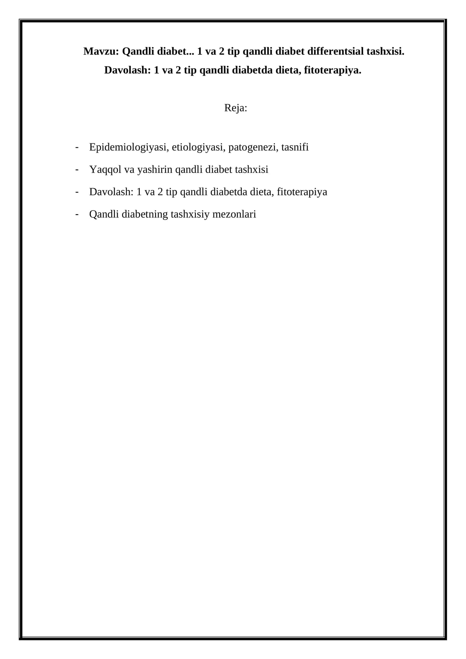 Qandli diabet... 1 va 2 tip qandli diabet differentsial tashxisi. Davolash: 1 va 2 tip qandli diabetda dieta, fitoterapiya
