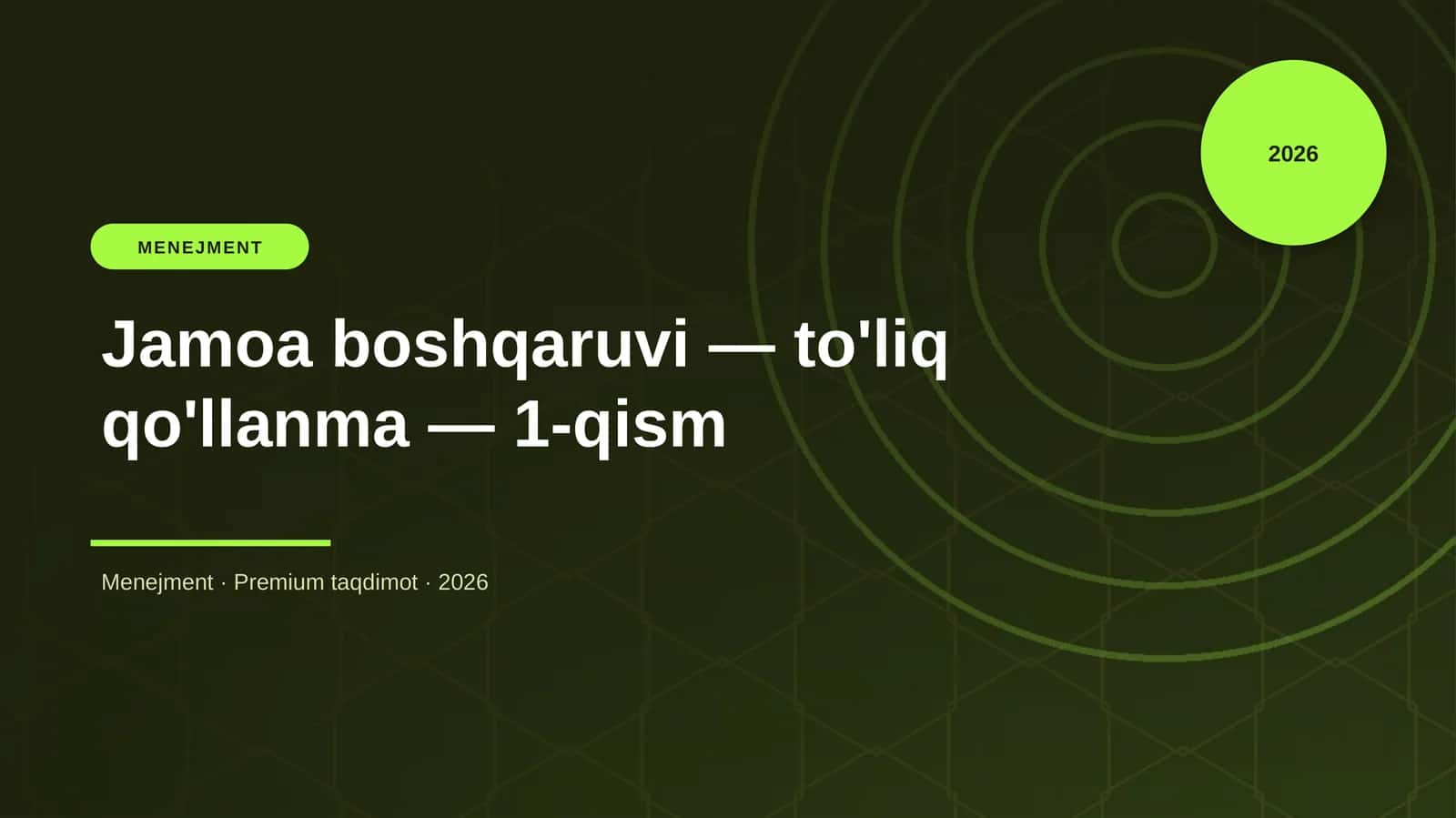 Jamoa boshqaruvi — to'liq qo'llanma — 1-qism