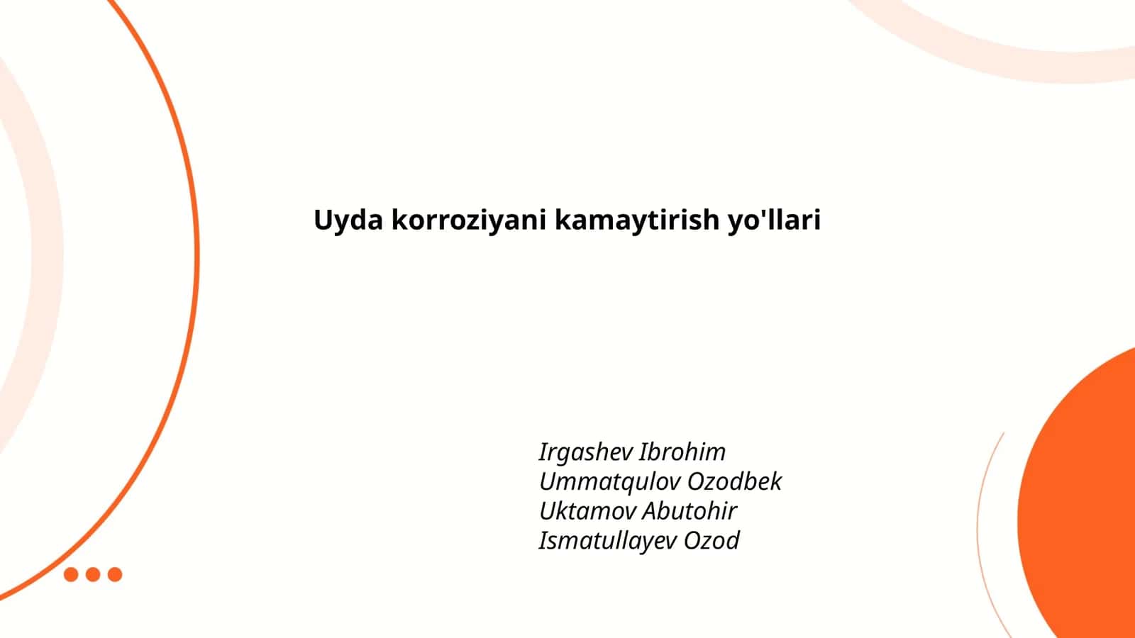 Uyda korroziyani kamaytirish yo'llari