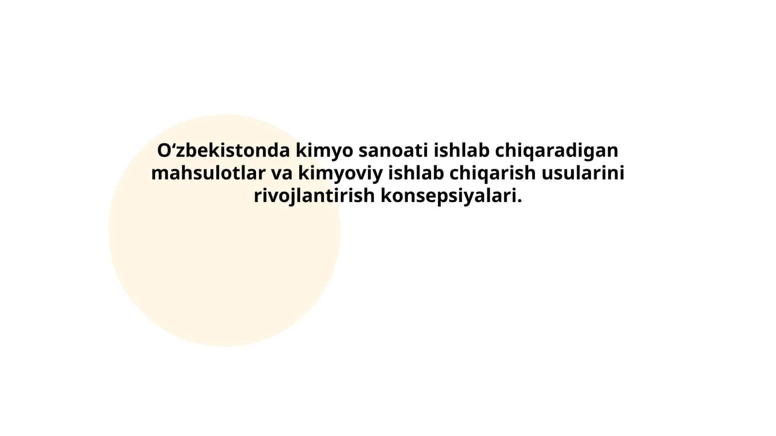 Oʻzbekistonda kimyo sanoati ishlab chiqaradigan mahsulotlar va kimyoviy ishlab chiqarish usularini rivojlantirish konsepsiyalari