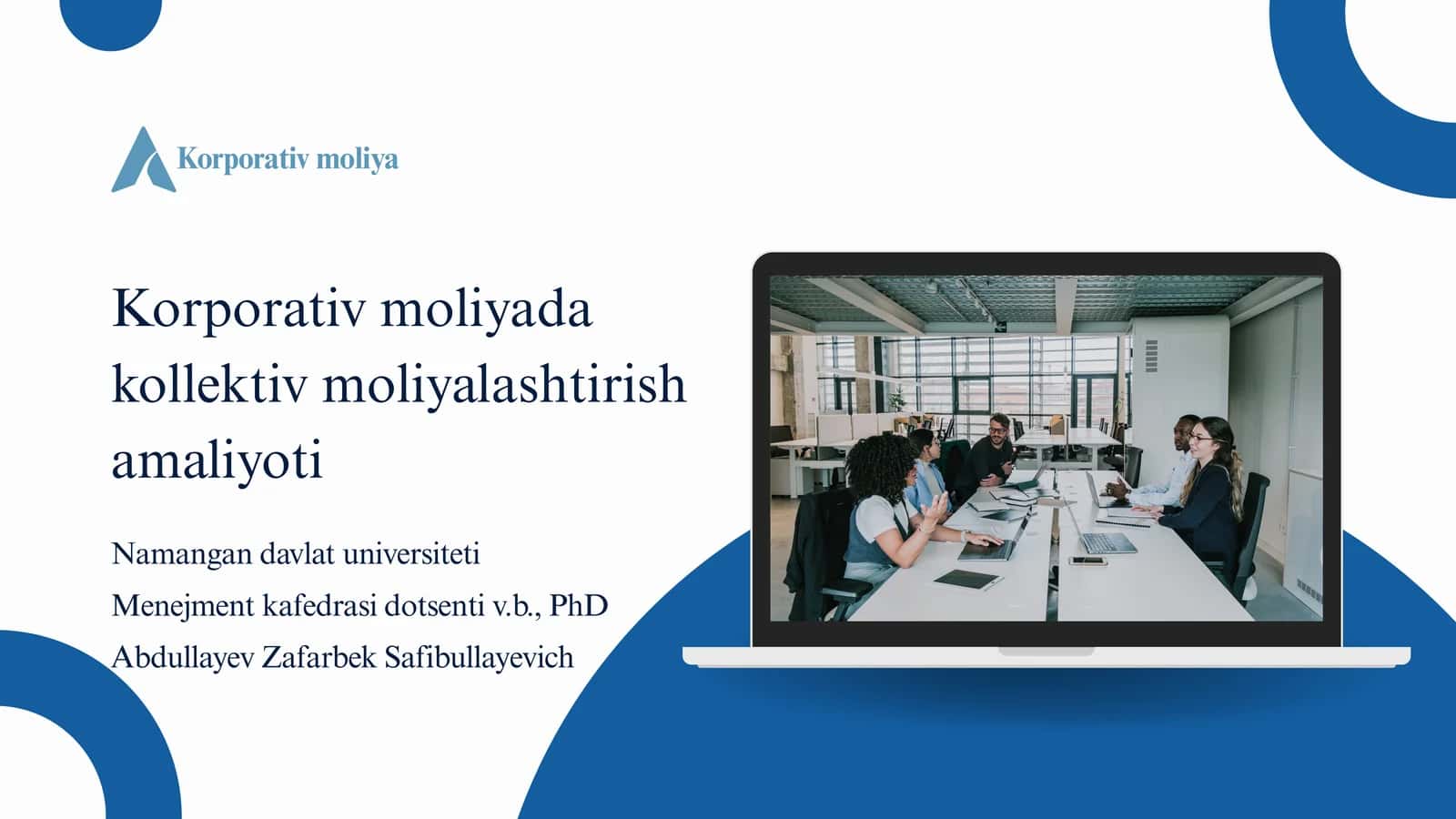 Korporativ moliyada kollektiv moliyalashtirish amaliyoti
