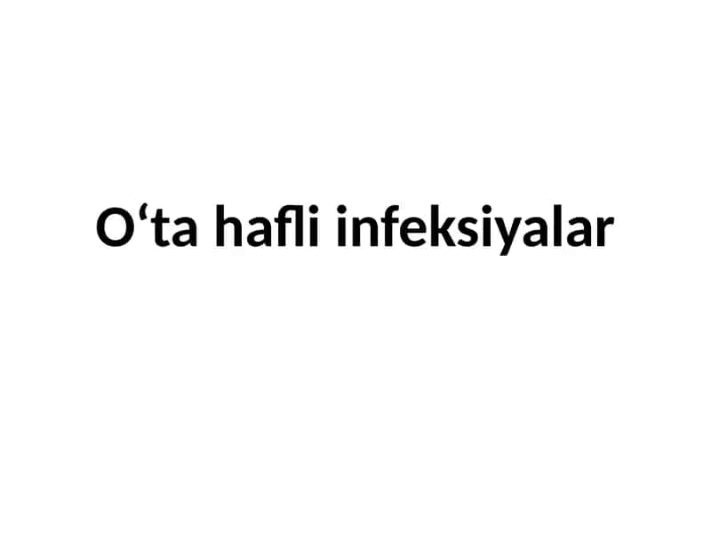 O‘ta hafli infeksiyalar