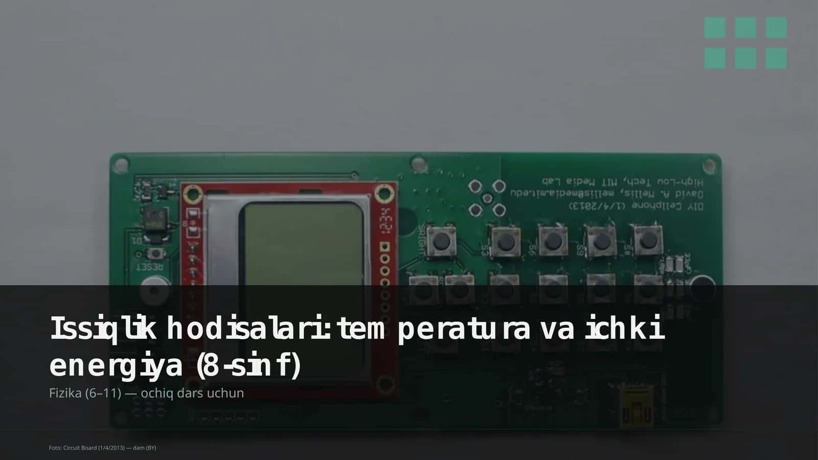 Issiqlik hodisalari: temperatura va ichki energiya (8-sinf)