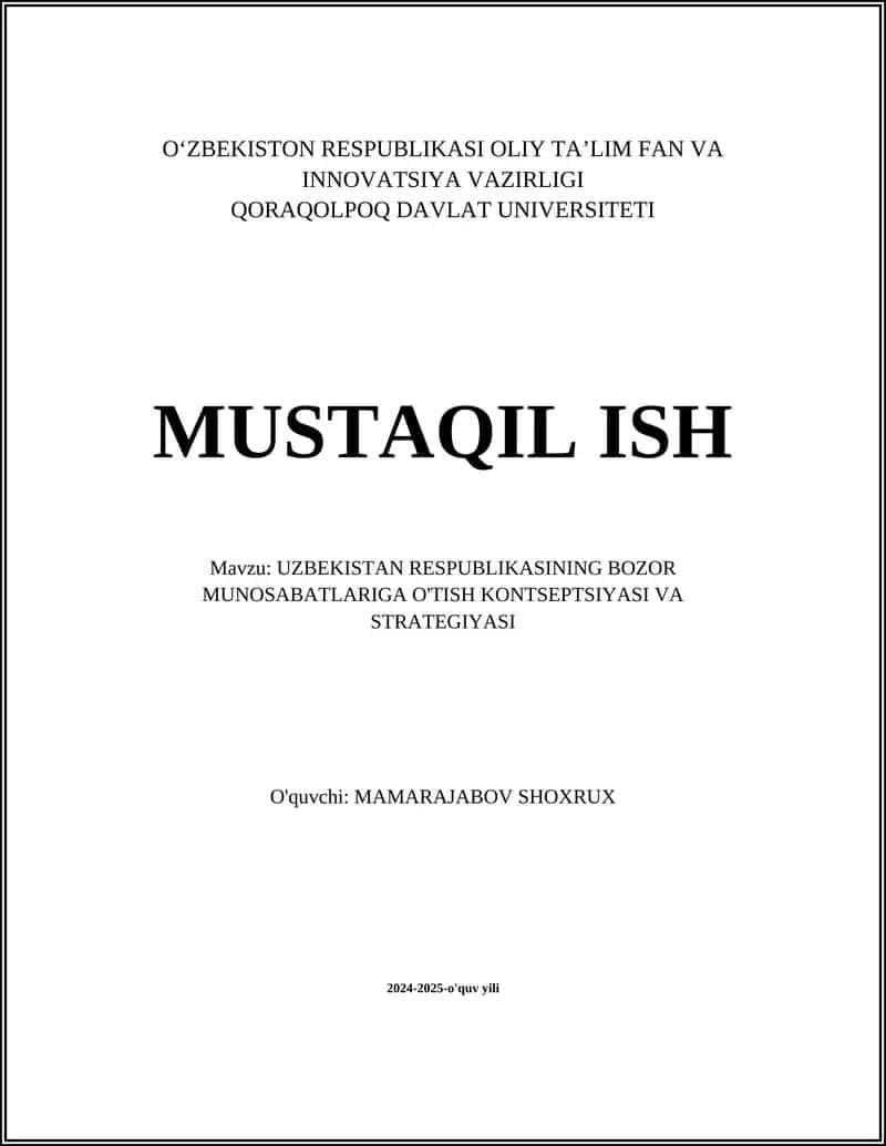 UZBEKISTAN RESPUBLIKASINING BOZOR MUNOSABATLARIGA O'TISH KONTSEPTSIYASI VA STRATEGIYASI