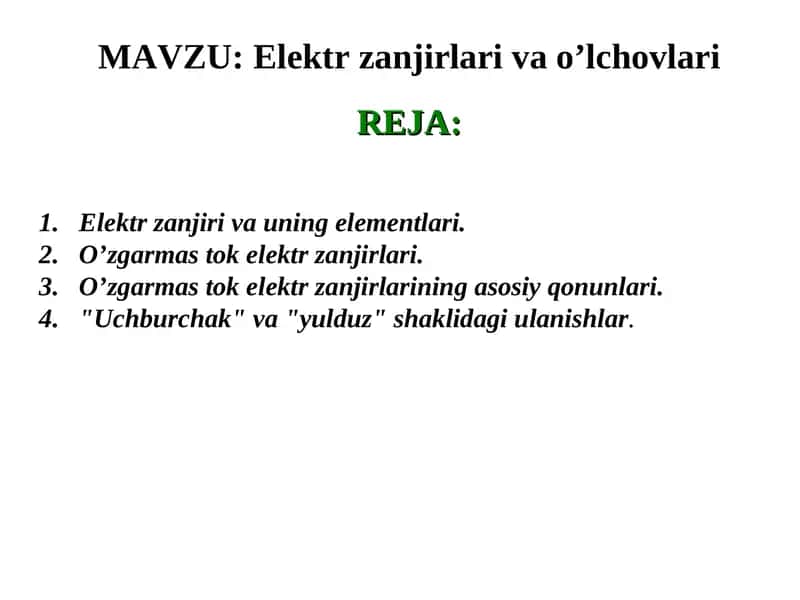 Elektr zanjirlari va o’lchovlari