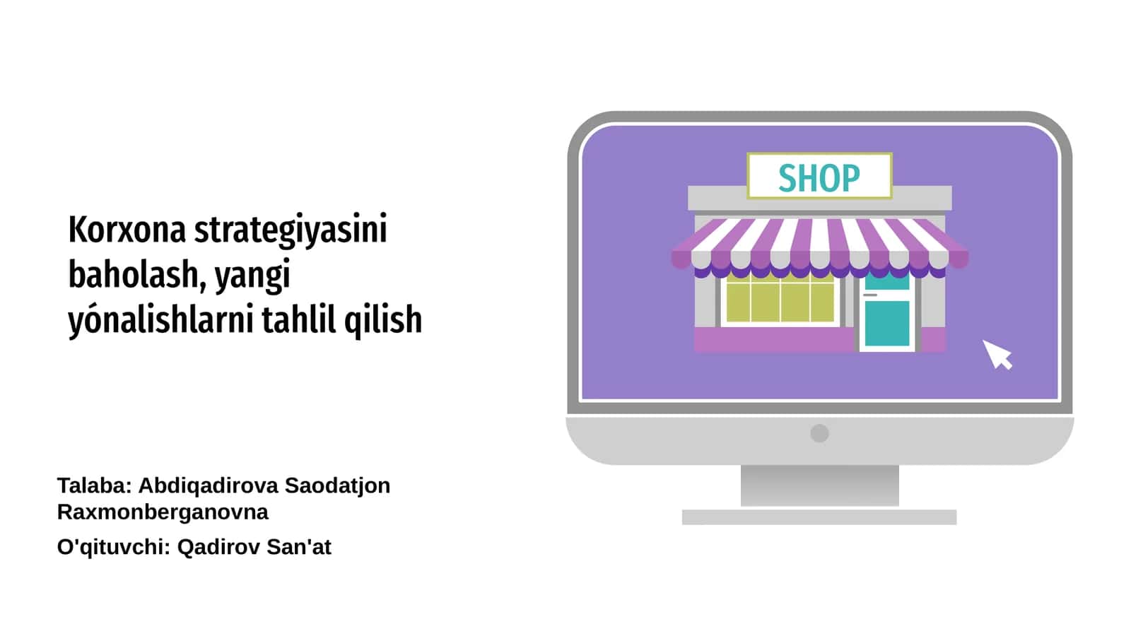 Korxona strategiyasini baholash, yangi yónalishlarni tahlil qilish