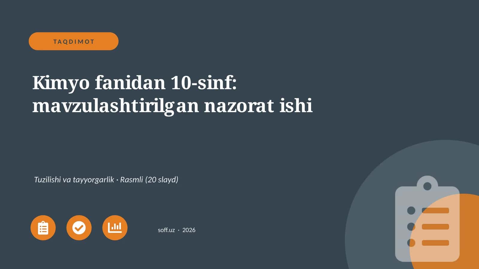 Kimyo fanidan 10-sinf: mavzulashtirilgan nazorat ishi