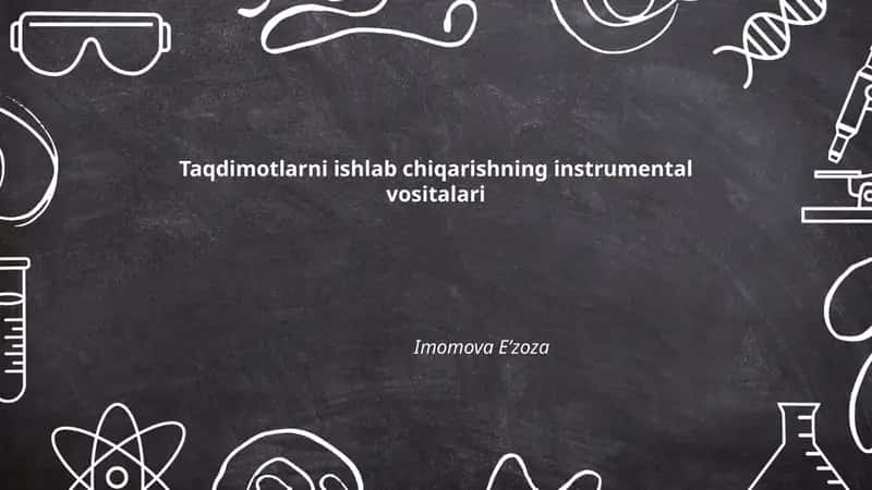 Taqdimotlarni ishlab chiqarishning instrumental vositalari