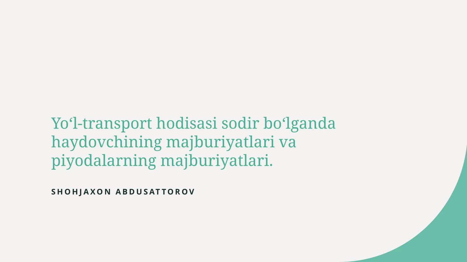 Yo‘l-transport hodisasi sodir bo‘lganda haydovchining majburiyatlari va piyodalarning majburiyatlari