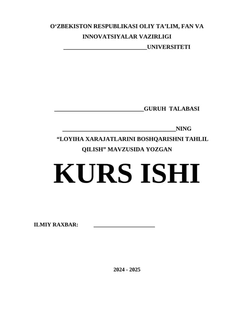 LOYIHA XARAJATLARINI BOSHQARISHNI TAHLIL QILISH