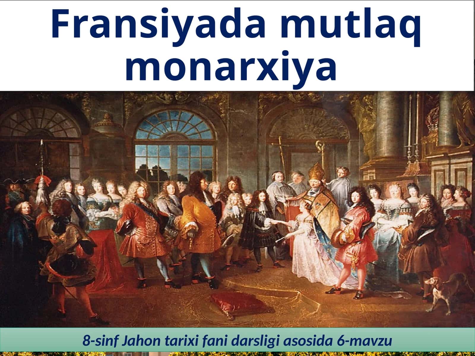 8-sinf Jahon tarixi fanidarsligi asosida 6-mavzu