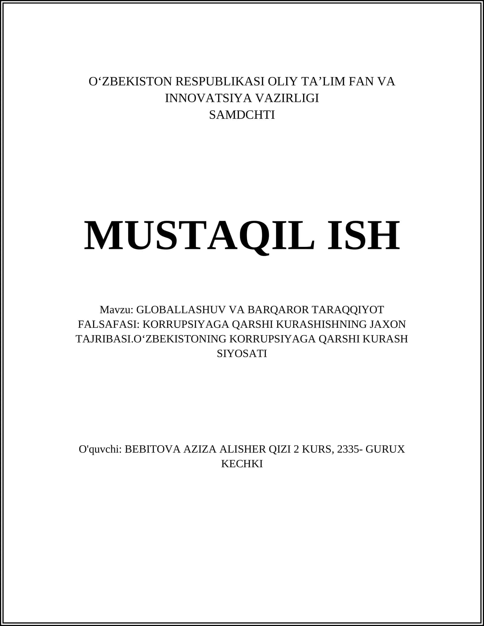 GLOBALLASHUV VA BARQAROR TARAQQIYOT FALSAFASI: KORRUPSIYAGA QARSHI KURASHISHNING JAXON TAJRIBASI.OสปZBEKISTONING KORRUPSIYAGA QARSHI KURASH SIYOSATI