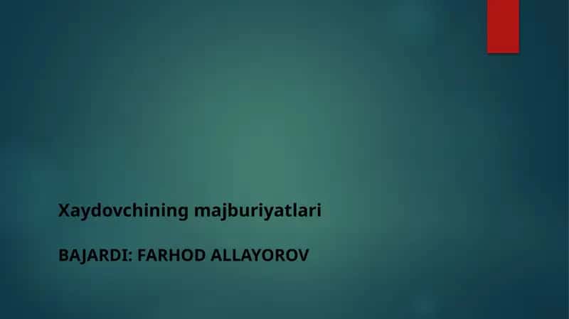 Xaydovchining majburiyatlari