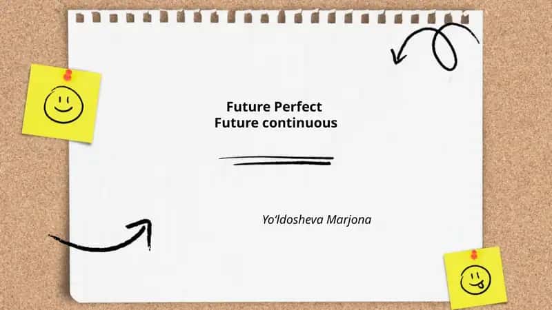 Future Perfect Future continuous