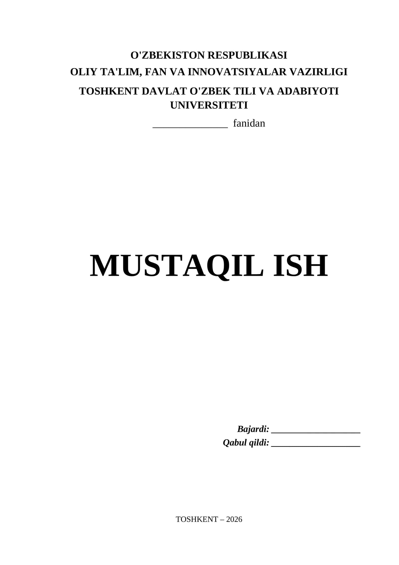 Toshkent Davlat O'zbek Tili va Adabiyoti Universiteti Mustaqil Ish Titul Varaq (.docx)
