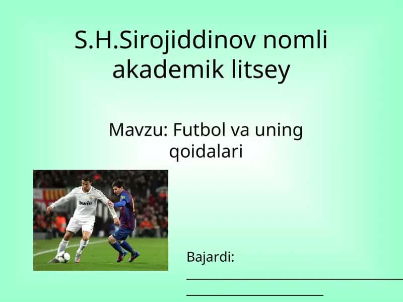 Futbol va uning qoidalari