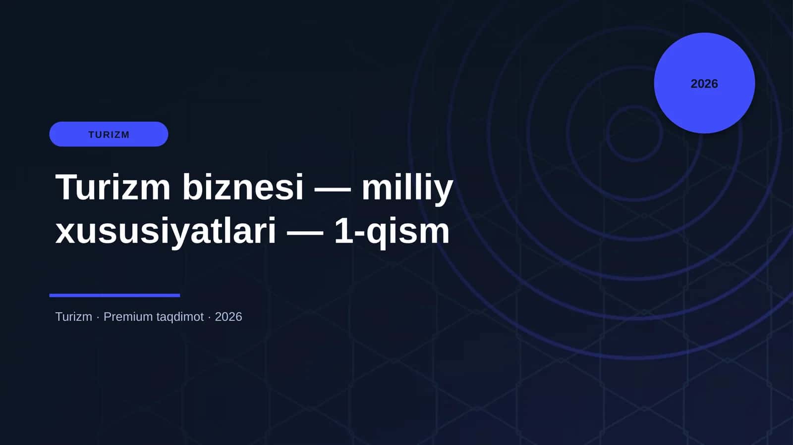 Turizm biznesi — milliy xususiyatlari — 1-qism