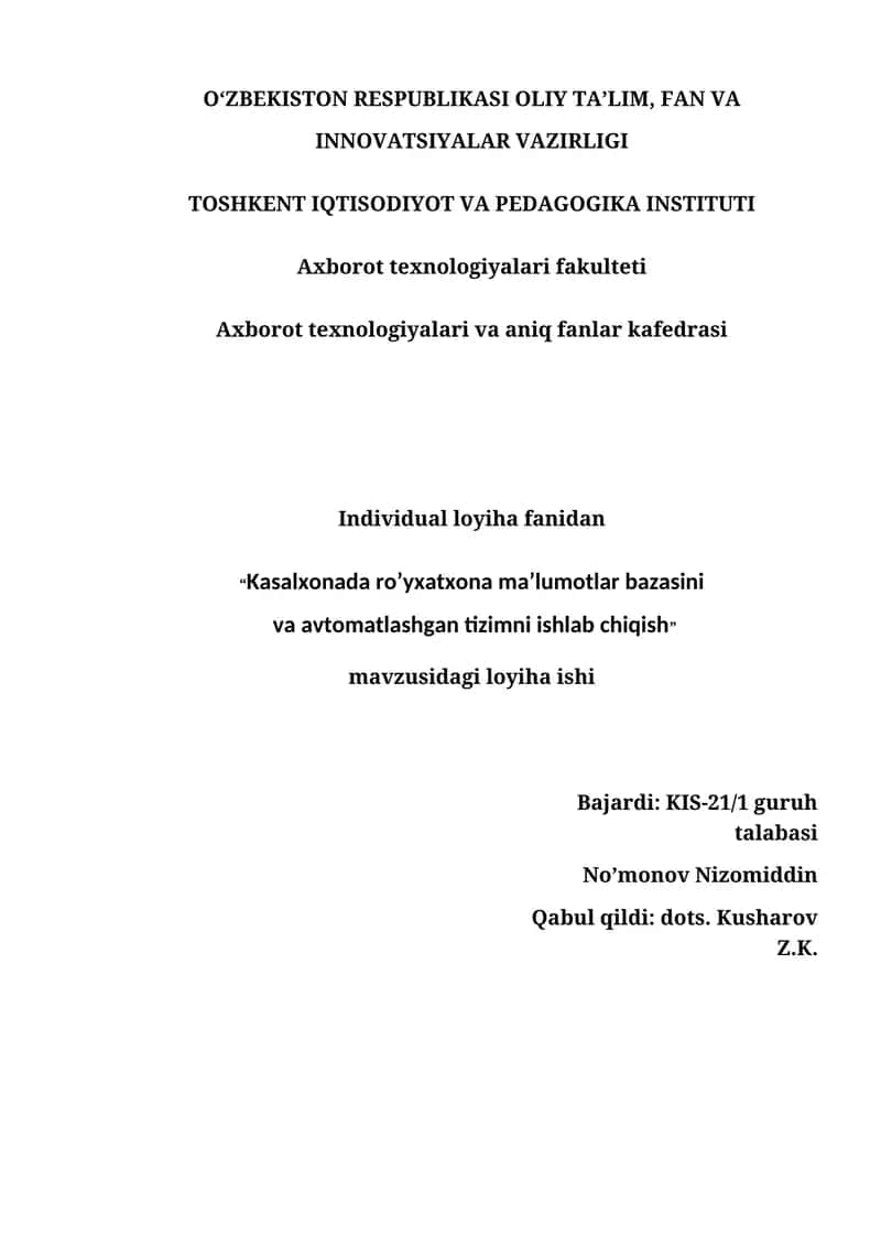 Kasalxonada ro’yxatxona ma’lumotlar bazasini va avtomatlashgan tizimni ishlab chiqish