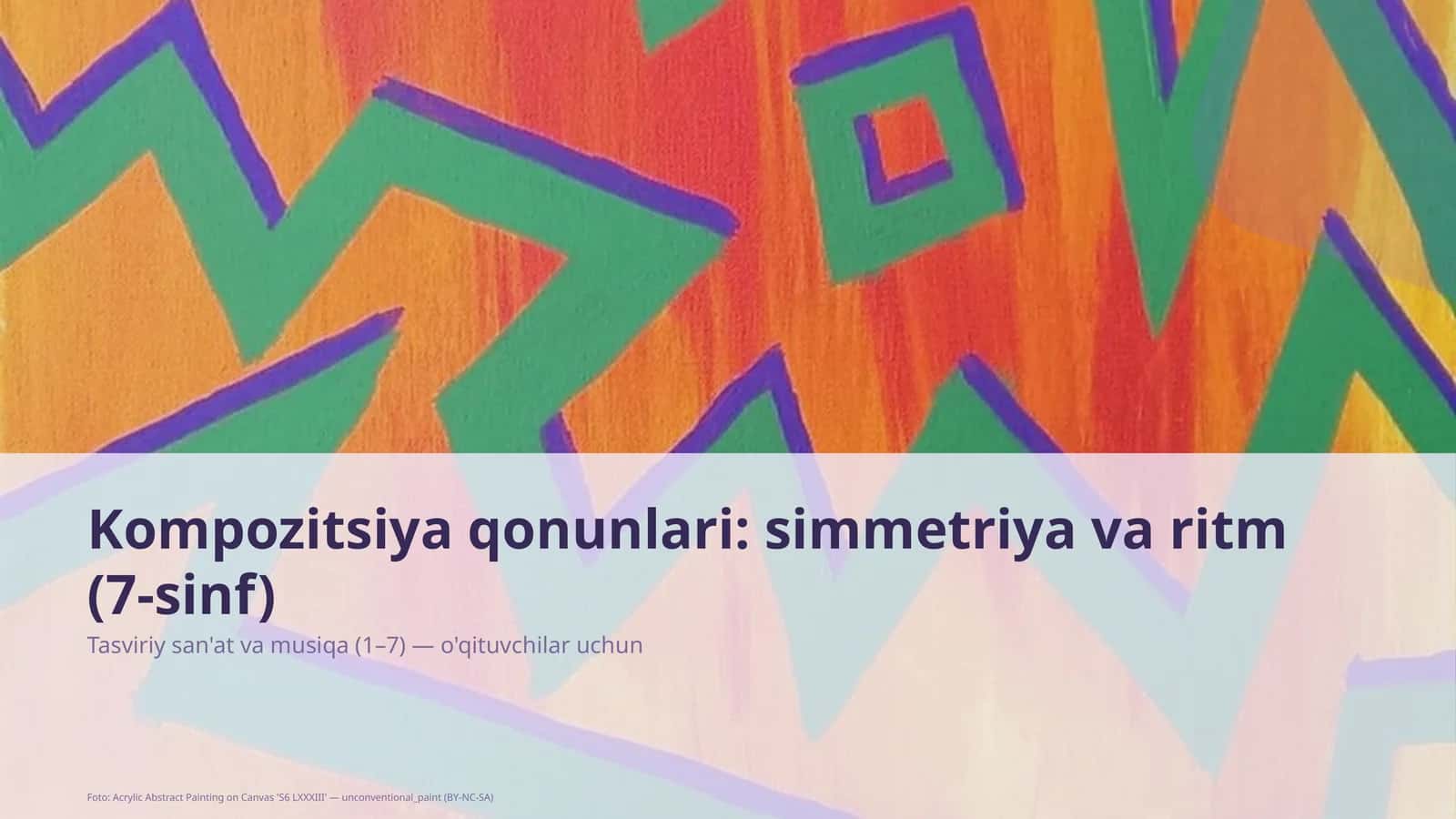 Tasviriy san'at va musiqa (1–7) — o'qituvchilar uchun