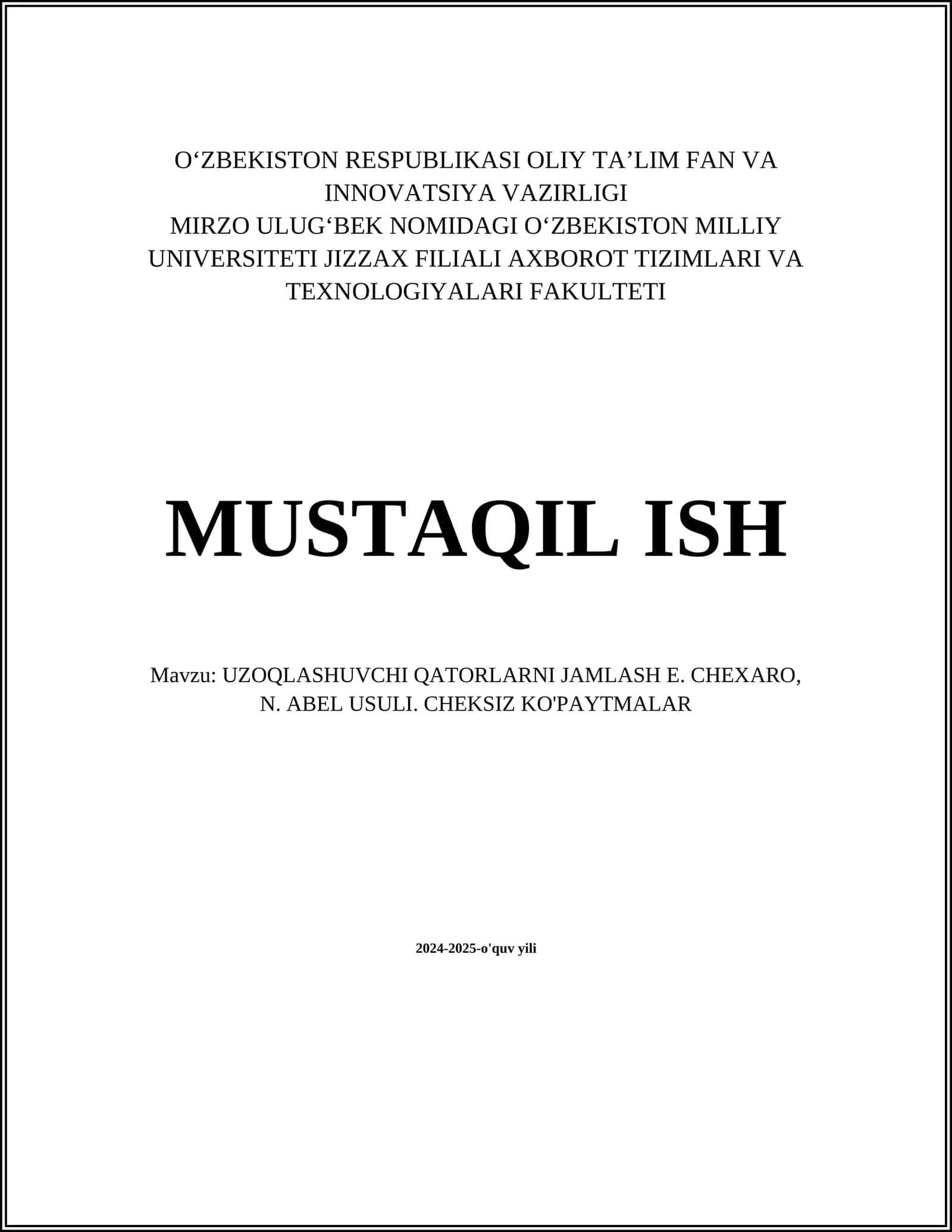 Uzoqlashuvchi qatorlarni jamlash E. Chexaro, N. Abel usuli. Cheksiz ko'paytmalar