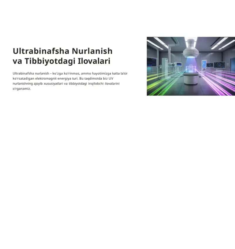 Ultrabinafsha Nurlanish va Tibbiyotdagi Ilovalari
