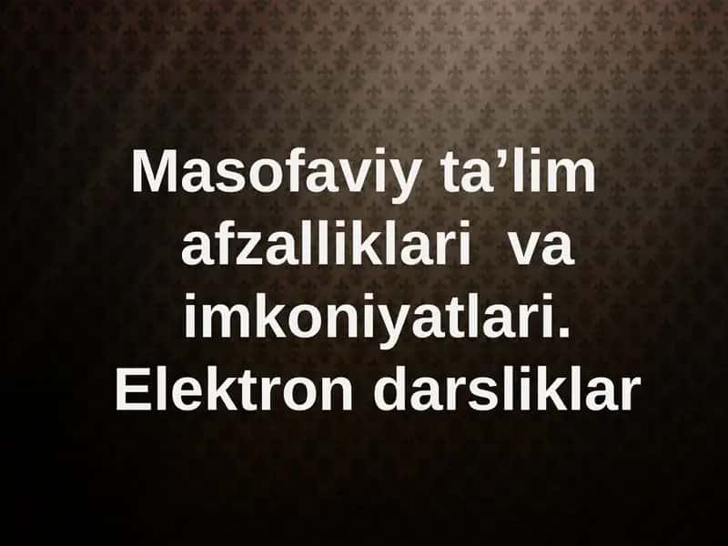 Masofaviy ta’lim