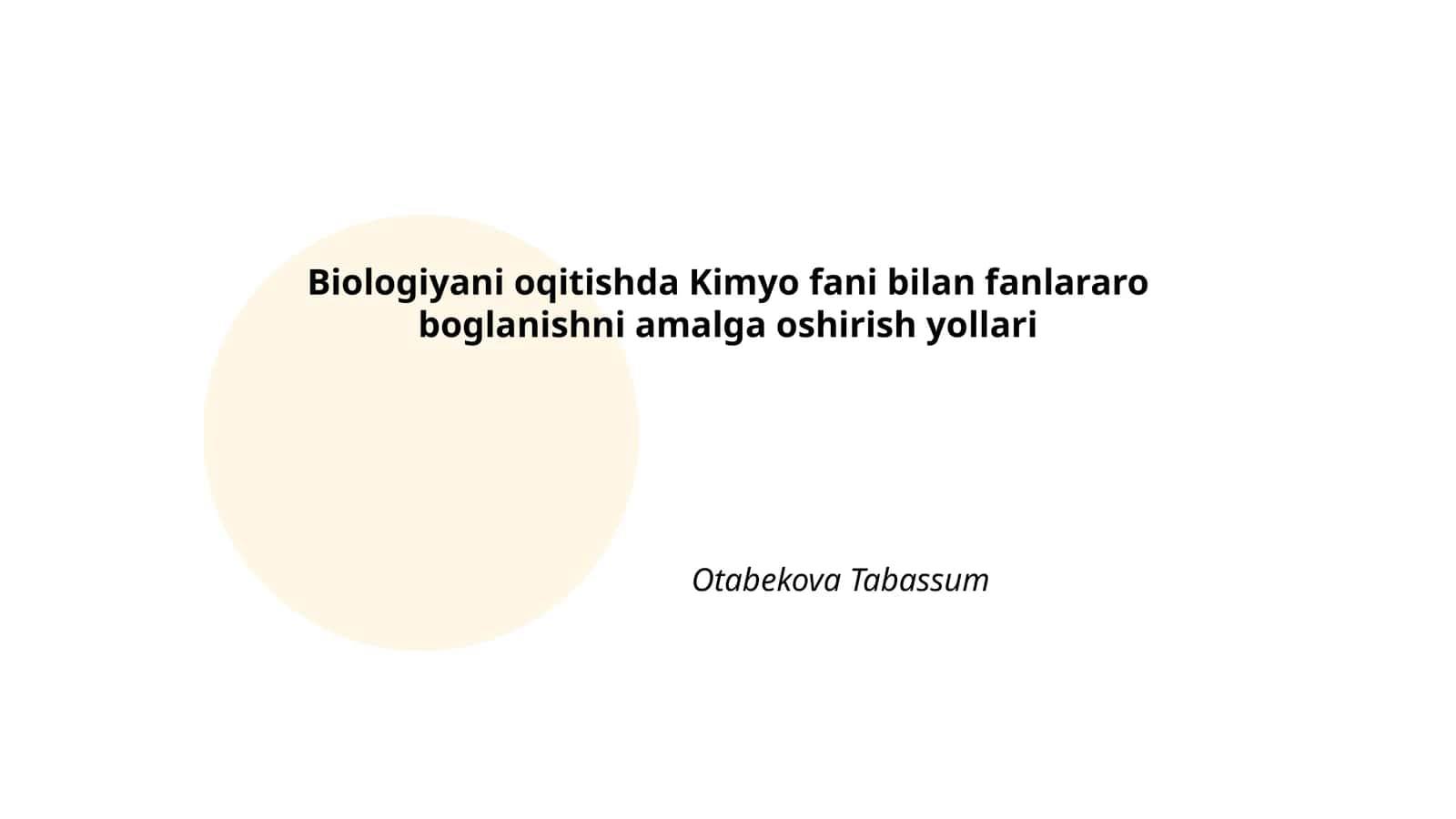 Biologiyani oqitishda Kimyo fani bilan fanlararo boglanishni amalga oshirish yollari